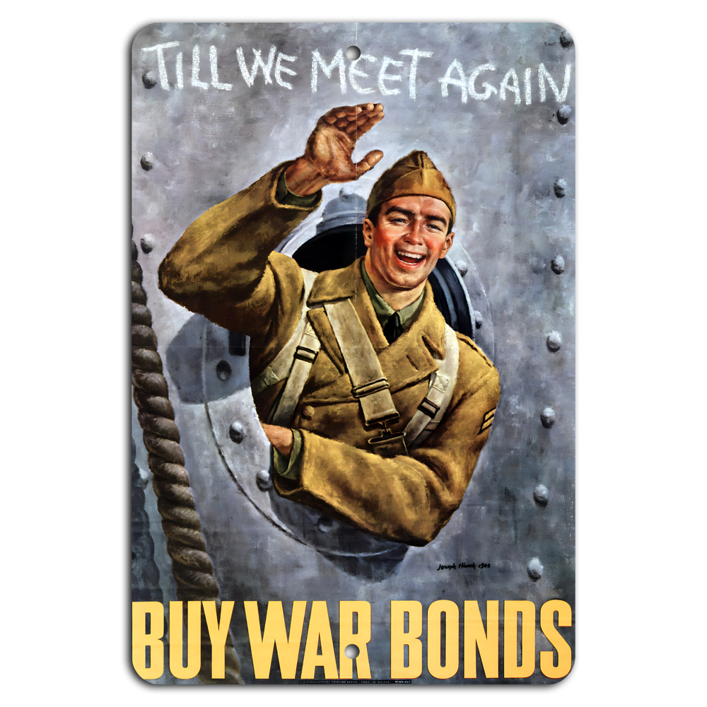 Vintage Till We Meet Again War Bonds Poster Sign  
