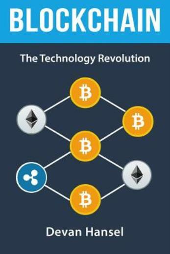 Blockchain Technology Behind Bitcoin and Cryptocurrency by Devan Hansel 2018 Paperback  -image