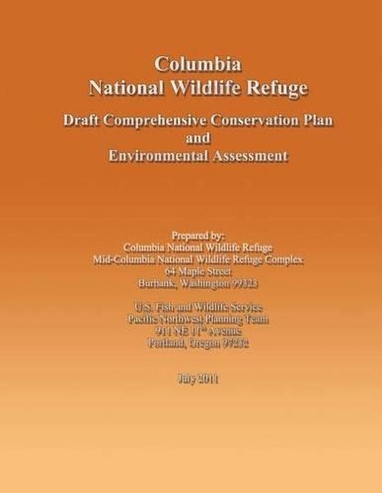 Columbia Wildlife Refuge Draft Conservation Plan & Environmental Assessment