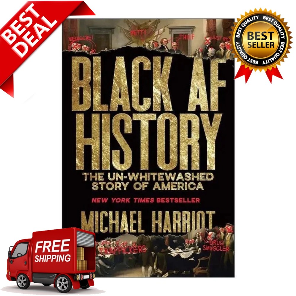 Black AF History: The Un Whitewashed Story of America by Michael Harriot A5-Size
