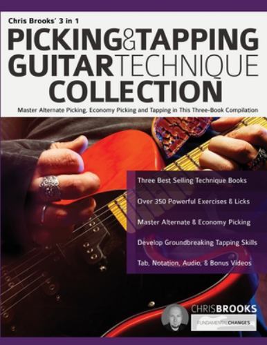Chris Brooks' 3 in 1 Picking & Tapping Guitar Technique Collection: Master Al...