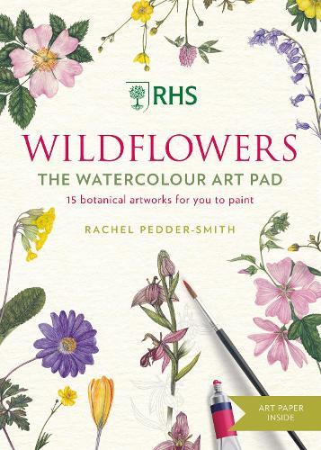 Rachel Pedder-Smith RHS Wildflowers Watercolour Art Pad (Paperback)
