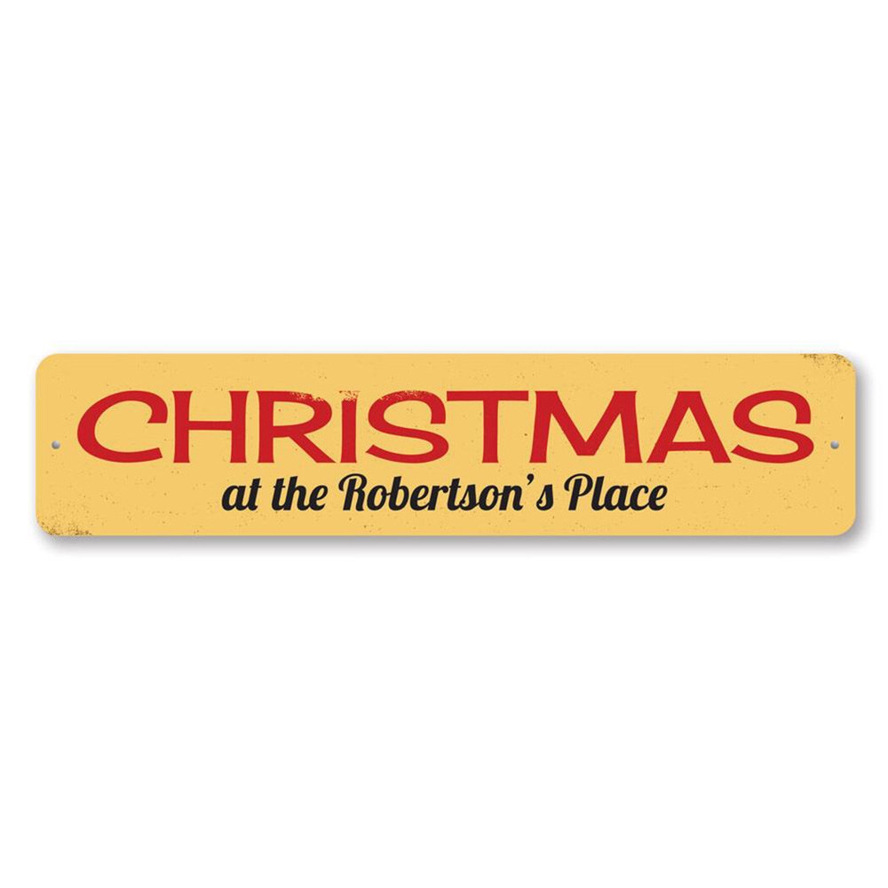Christmas Place Sign, Custom Family Name Holiday Aluminum Metal Decor Sign