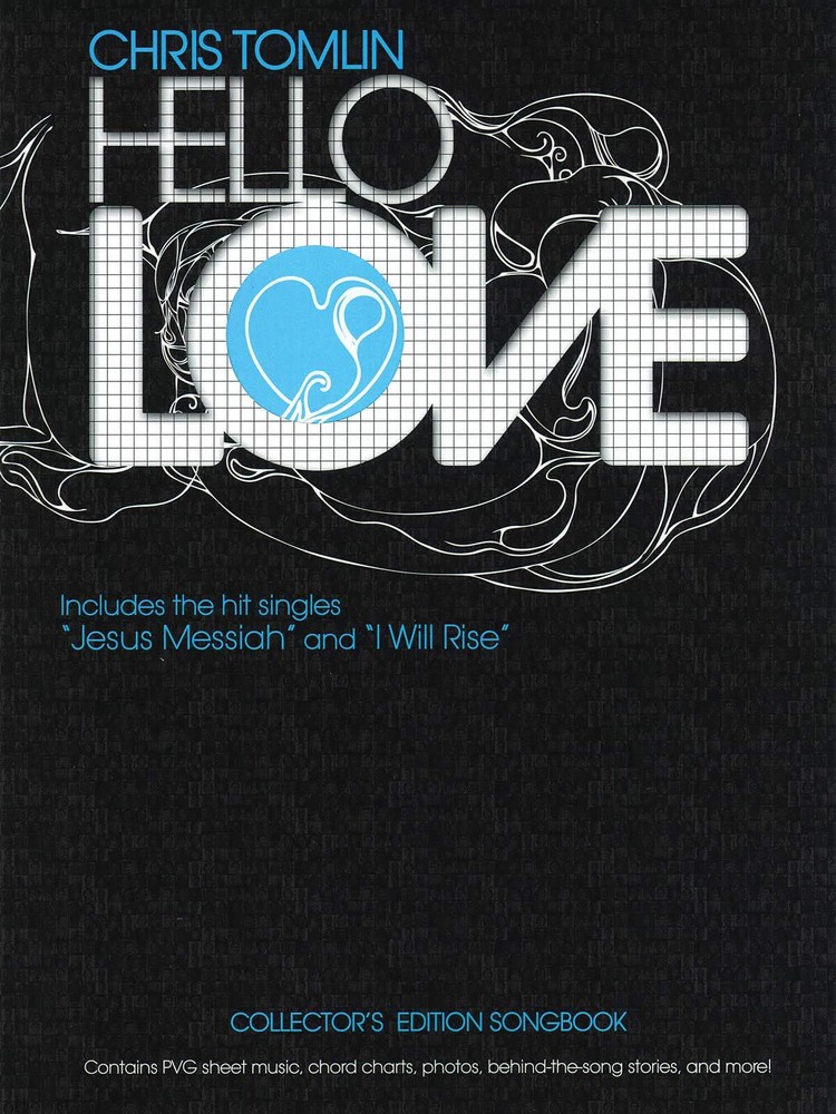 Chris Tomlin - Hello Love - paperback Tomlin, Chris