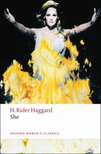 She by H. Rider Haggard - Oxford Classics Adventure Novel