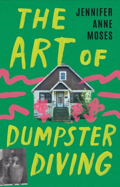 Art of Dumpster Diving, Hardcover by Moses, Jennifer Anne, Brand New, Free sh...