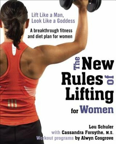 Transform Your Body with The New Rules of Lifting for Women - Lift Strong Look Divine