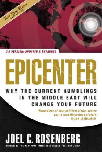 Epicenter 2.0: Why the Current Rumblings in the Middle East Will Ch - ACCEPTABLE