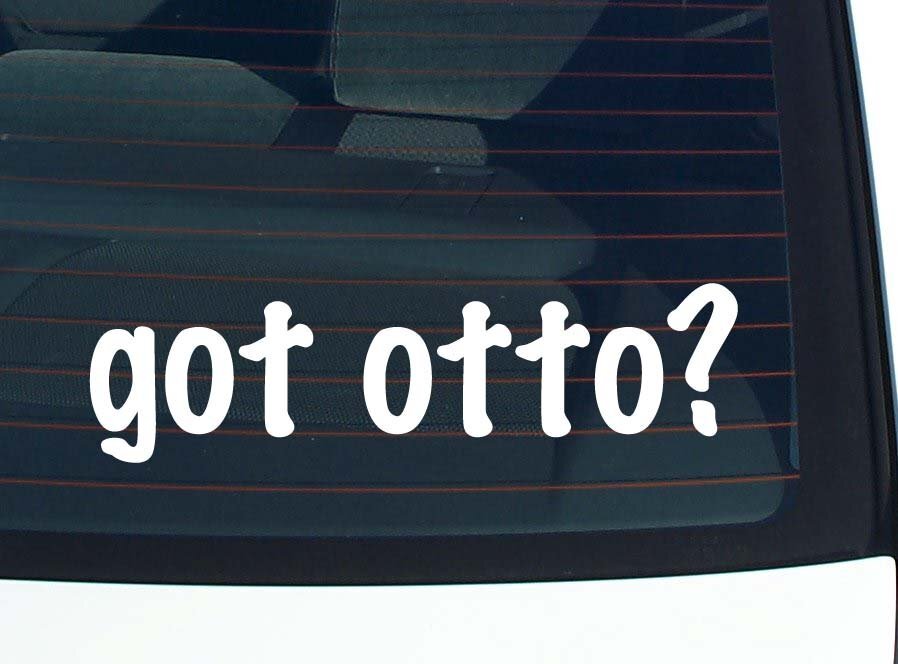 got otto? CAR DECAL BUMPER STICKER VINYL FUNNY LAST NAME WINDOW PRIDE
