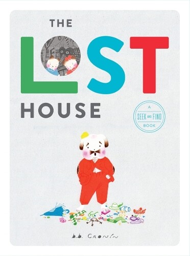 B. B. Cronin The Lost House (Hardback)