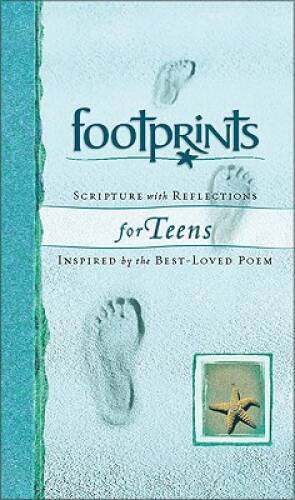 Footprints Scripture Reflections for Teens Inspired by The Best Loved Poem - Like New