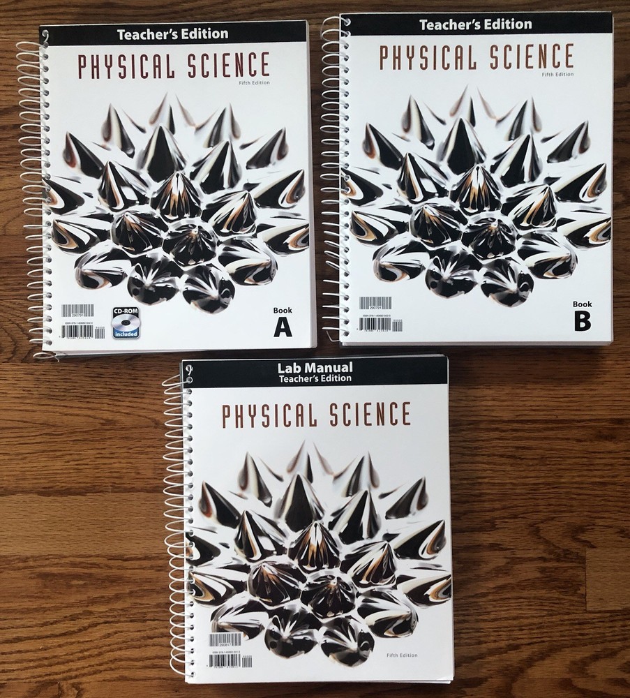 BJU Physical Science 5th Edition Teacher Edition Books A and B and Lab Key