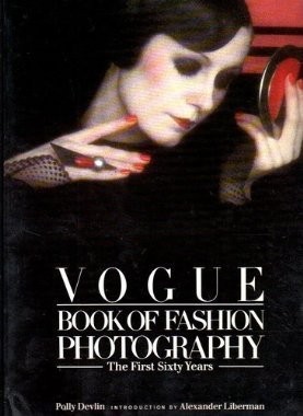Vogue Book of Fashion Photography: The First Sixty Years