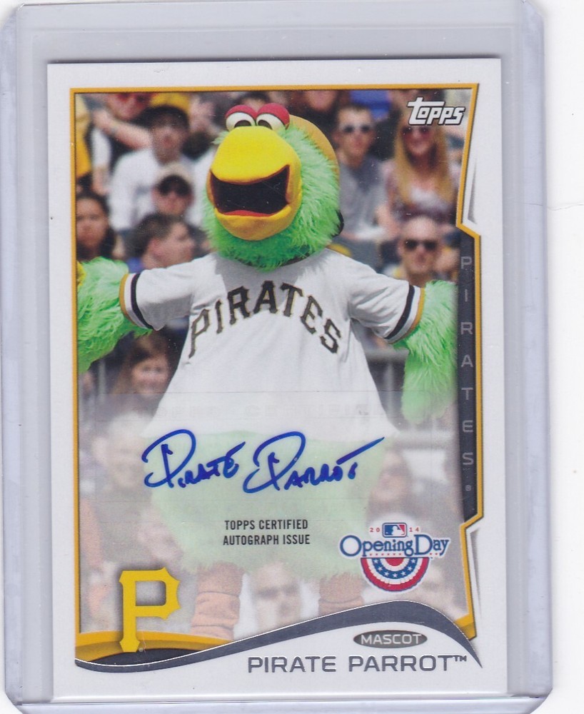 PIRATE PARROT 2014 TOPPS OPENING DAY MASCOT AUTO AUTOGRAPH PITTSBURGH PIRATES