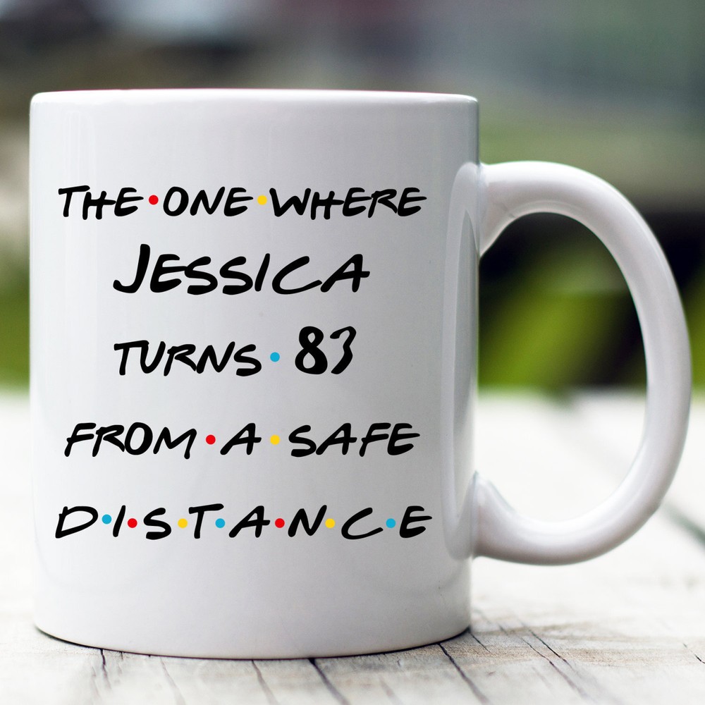 Personalized Quarantine Birthday Mug 83rd Birthday Quarantine Gift 83 Years Old