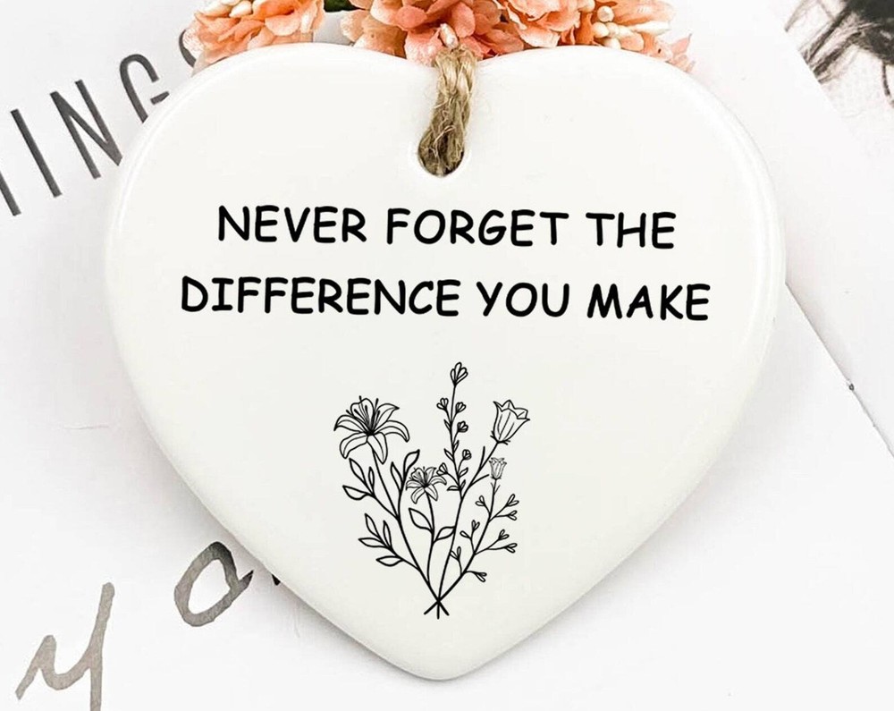 Never Forget The Difference You Make Thank You Gift Coworker Gift You Make A