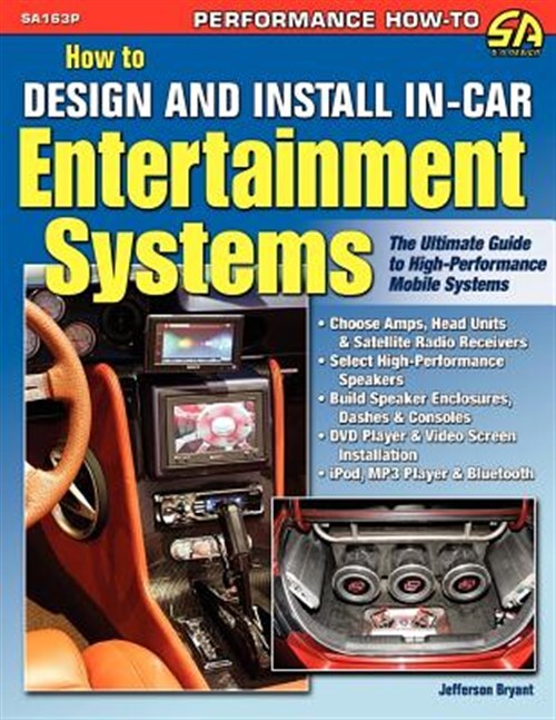 How to Design and Install In-Car Entertainment Systems, Like New Used, Free s...