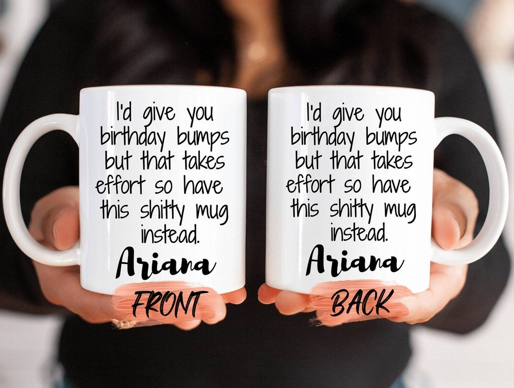 Personalized Birthday Mug Friend Rude Adult Birthday Mug For Friends’ Birthday