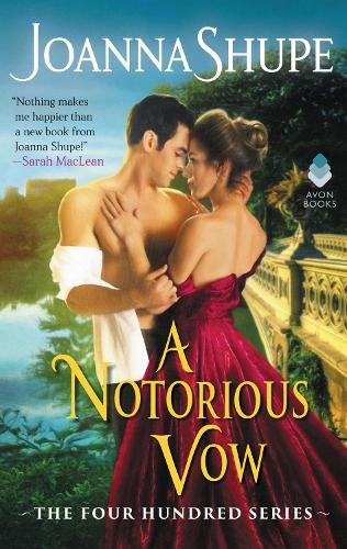 Joanna Shupe A Notorious Vow (Paperback) Four Hundred Series