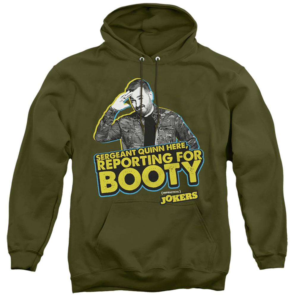 Sergeant Quinn Reporting for Booty  Impractical Joker hoodie, music lovers shirt