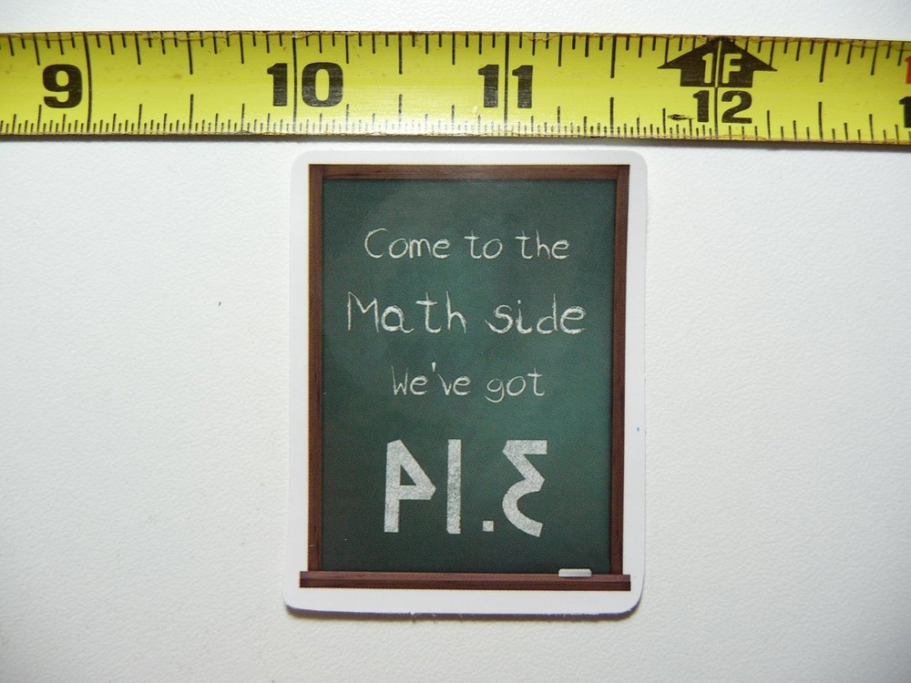 MATH SIDE WE'VE GOT PIE STICKER DECAL SCHOOL TEACHER PROFESSOR MATHMATICS