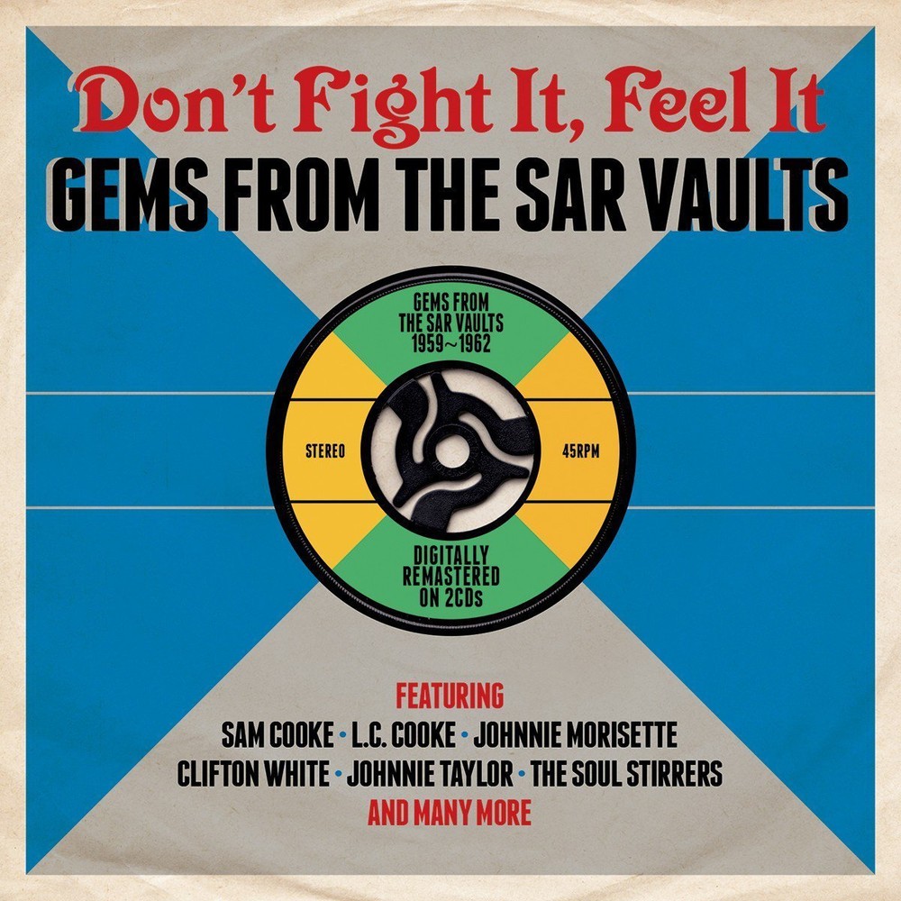 DON'T FIGHT IT, FEEL IT - GEMS FROM THE SAR VAULTS 1959-1962 2CD NEW/SEALED