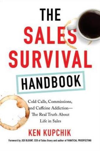 Sales Survival Guide: Mastering Cold Calls, Commissions & Caffeine Addiction