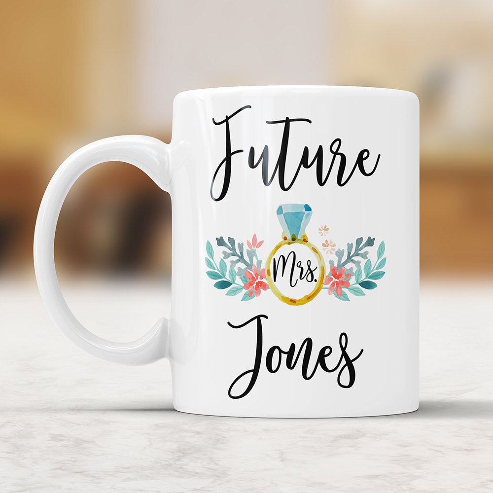 Future Mrs Mug Personalized Engagement Mug Engaged Mug Engagement Gift Mug Mug