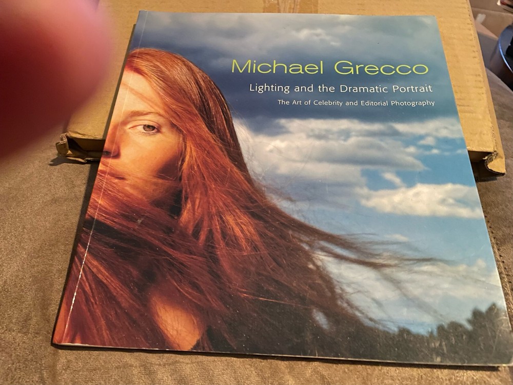 Michael Grecco Lighting and the Dramatic Portrait : The Art of Celebrity PB 2006