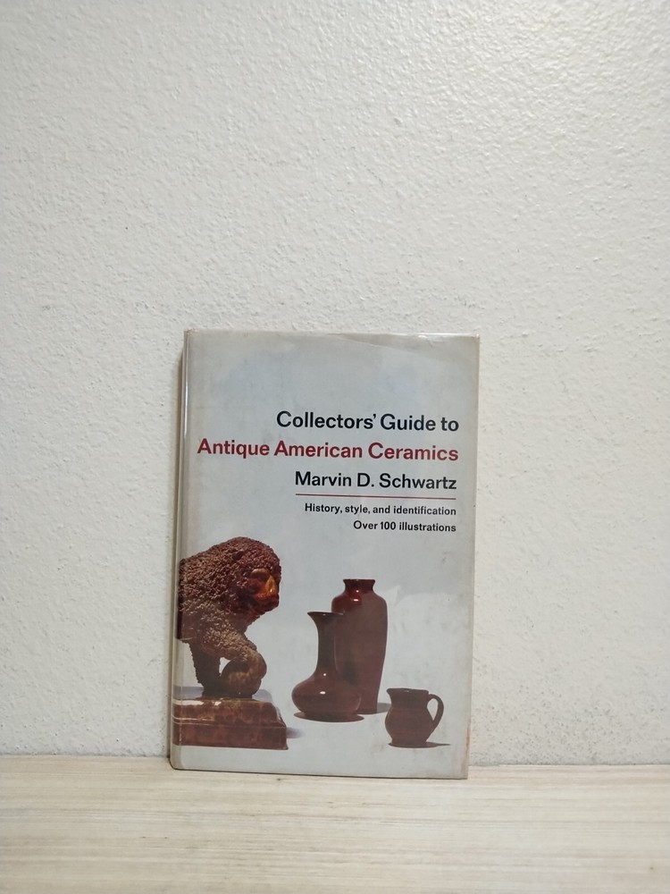 Collector's Guide to Antique American Glass by Marvin D. Schwartz