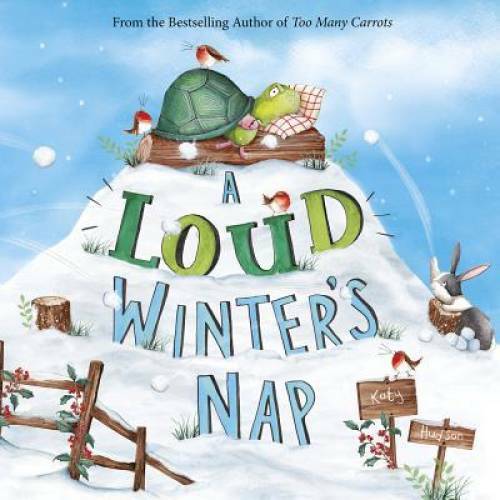 A Loud Winter's Nap - Hardcover By Hudson, Katy - VERY GOOD