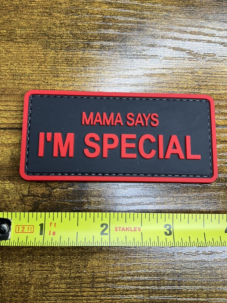 Mama Says I’m Special Funny PVC Tactical Morale Hook Patch for Humor and Style