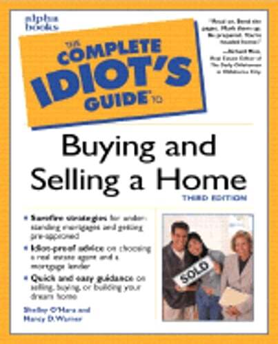The Complete Idiot's Guide to Buying and Selling a Home by Shelley O'Hara: Used