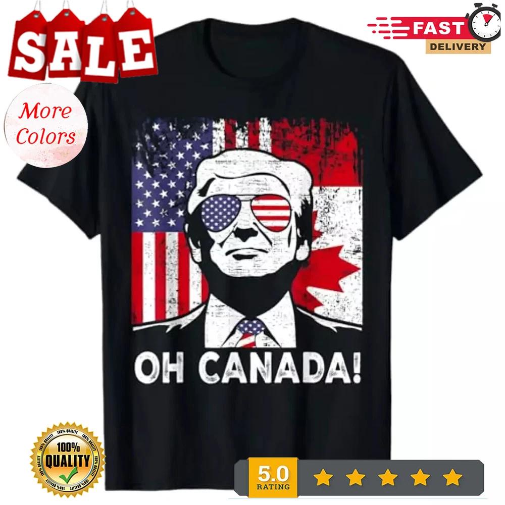 Funny Trump Oh Canada Half American Half Canadian Flag T-Shirt