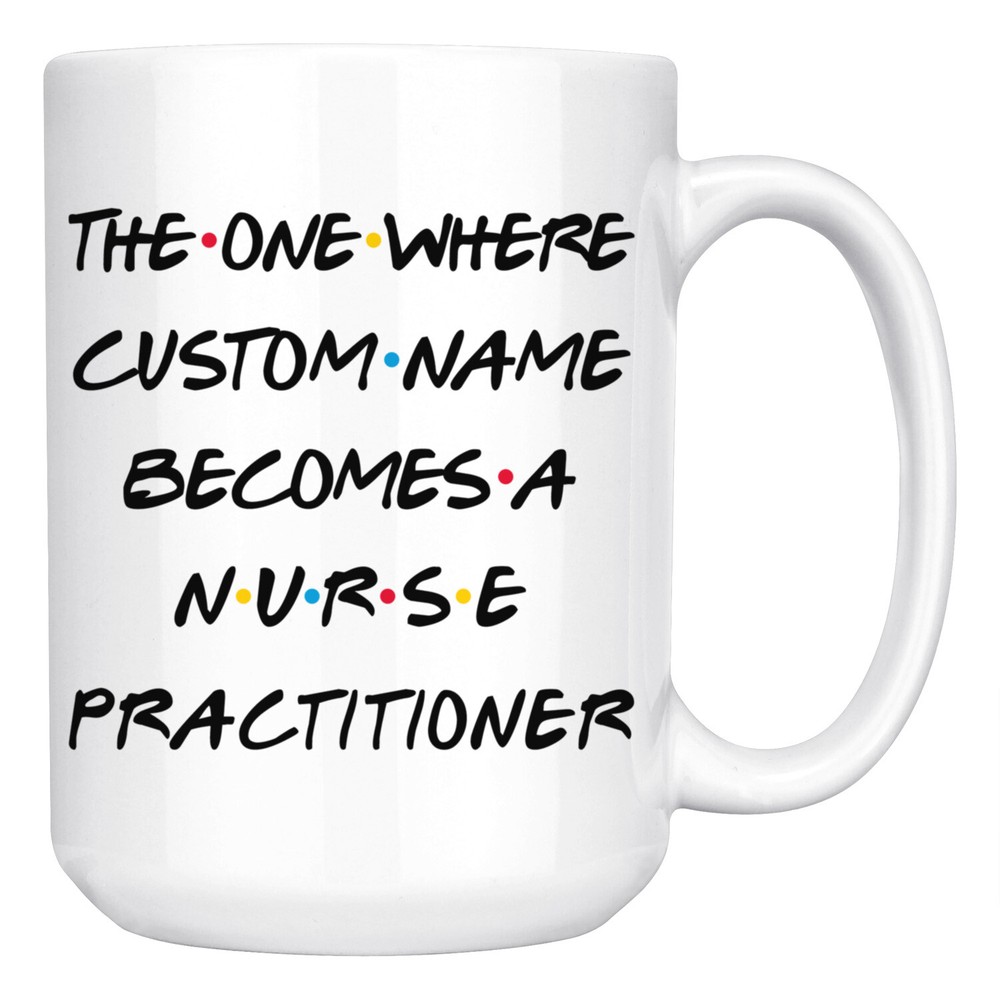 Personalized Nurse Practitioner Job Promotion Coffee Mug, Nurse Graduation Gift