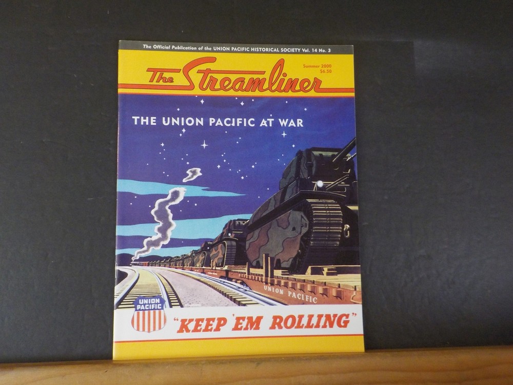 UP The Streamliner Volume 14 #3  2000 Summer  Union Pacific Historical So