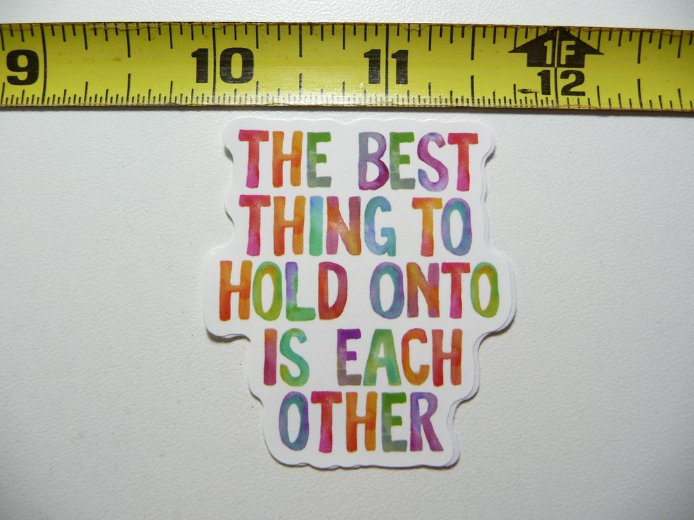 BEST TO HOLD ONTO EACH OTHER LOVE DECAL STICKER LOVE FAITH COUPLE FAITH