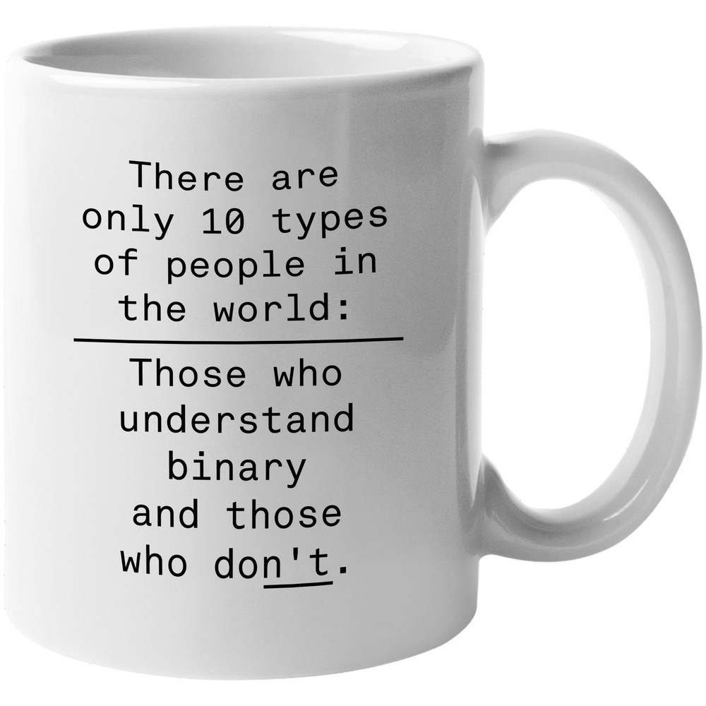 Those Who Understand Binary And Those Who Don't Programming Language Humor Mug