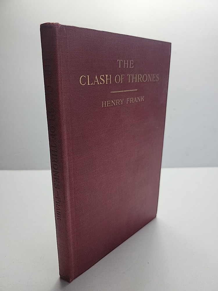 The Clash of Thrones A Series of Sonnets Henry Frank Rare 1915 War Europe