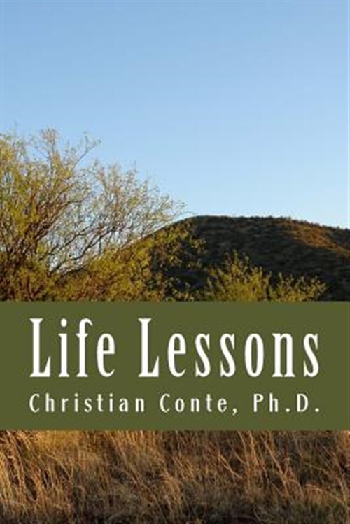 Life Lessons, Paperback by Conte, Christian, Ph.D., Brand New, Free shipping ...