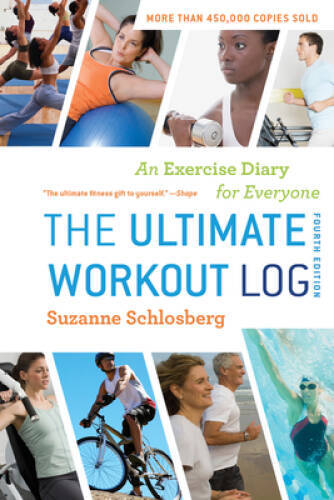 The Ultimate Workout Log: An Exercise Diary for Everyone - VERY GOOD