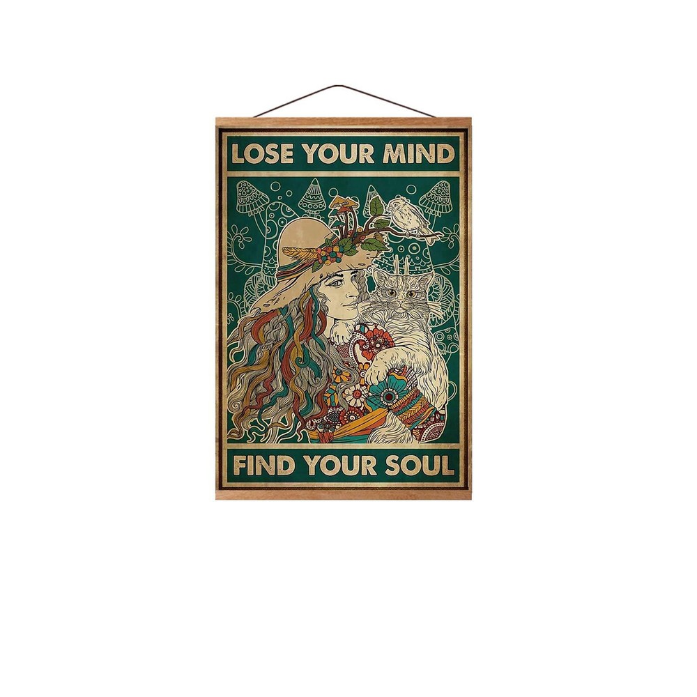 Lose Your Mind Find Your Soul Vintage Hippie Girl Flower and Cat Bird Wall Ar...