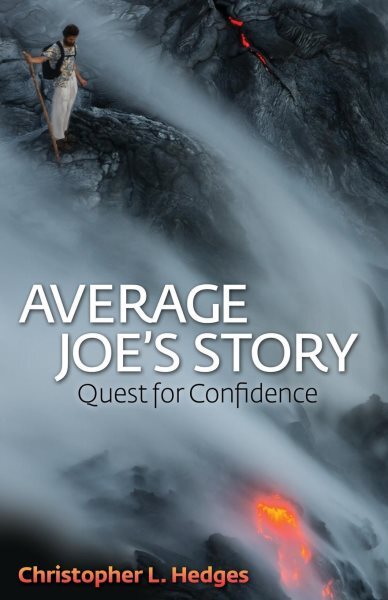 Average Joe's Story : Quest for Confidence, Paperback by Hedges, Christopher ...