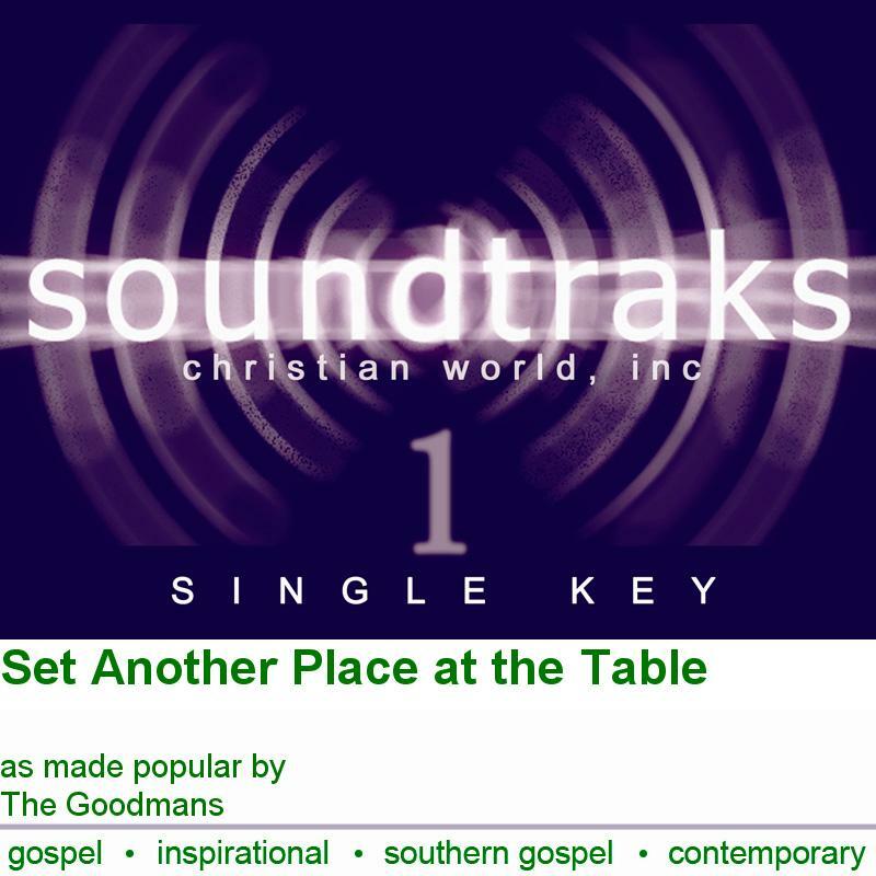 Set Another Place at the Table - The Goodmans - Accompaniment Track