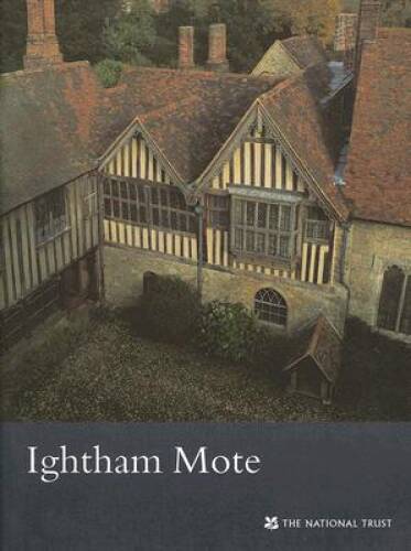 Ightham Mote (Kent) (National Trust Guidebooks) - Paperback - GOOD