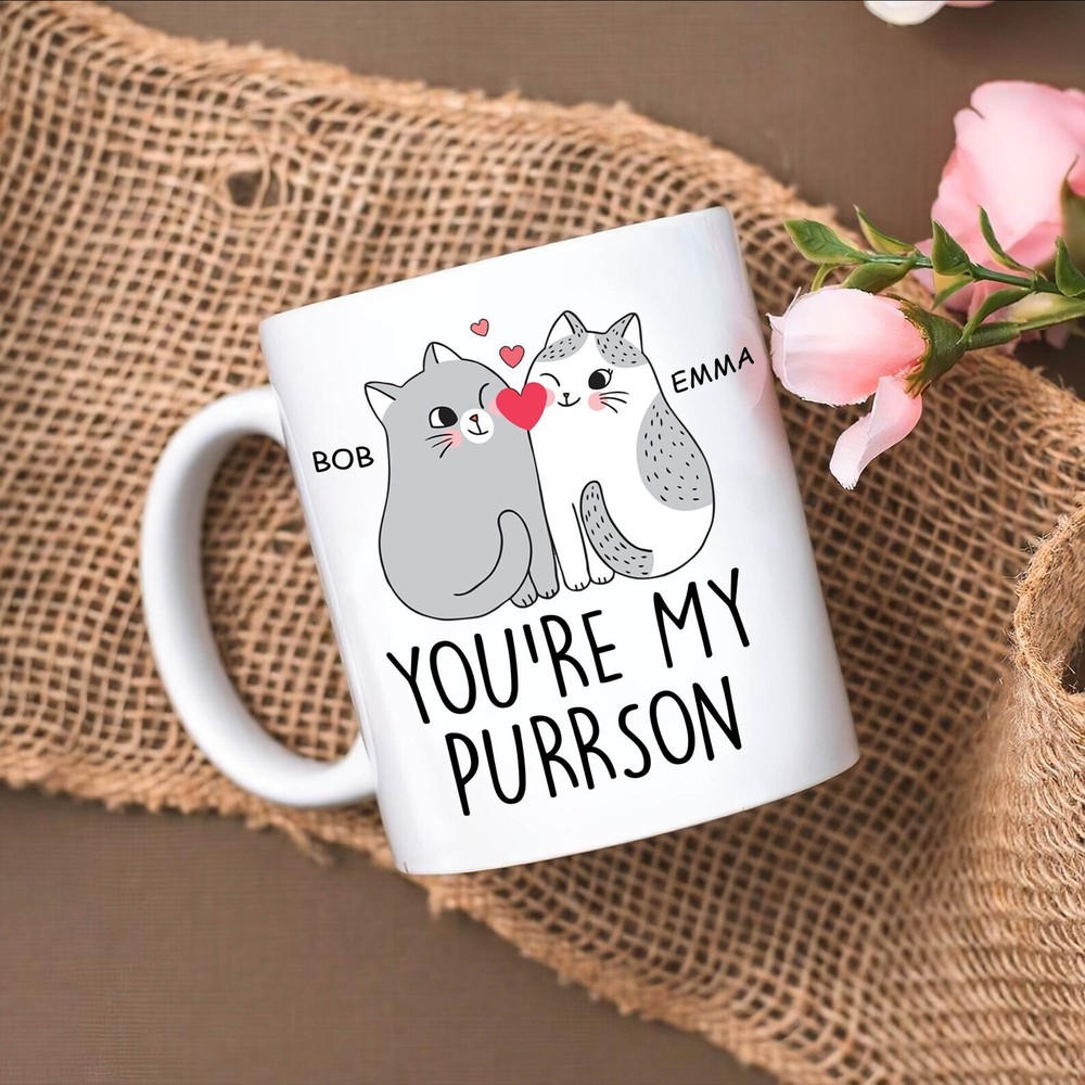 You're My Purrson Cat Mug Couple Gift Girlfriend Gift Romantic Gift For