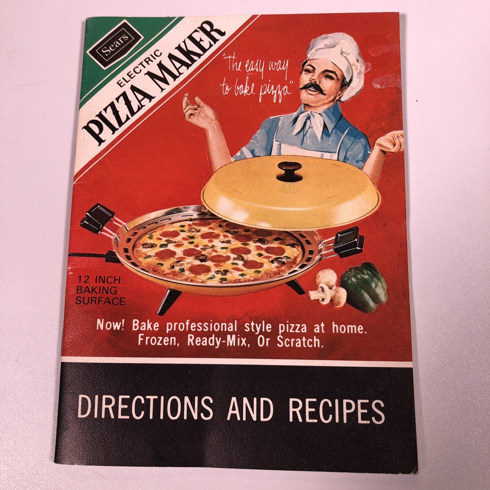 Vintage Sears Electric Pizza Maker Directions and Recipes Booklet Cookbook Guide
