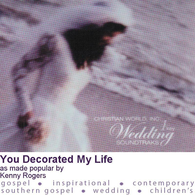 You Decorated My Life - Kenny Rogers - Accompaniment Track