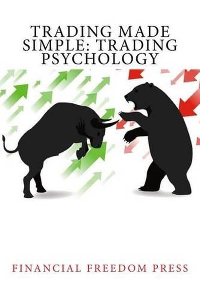 Trading Made Simple: Trading Psychology by Financial Freedom Press (English) Pap