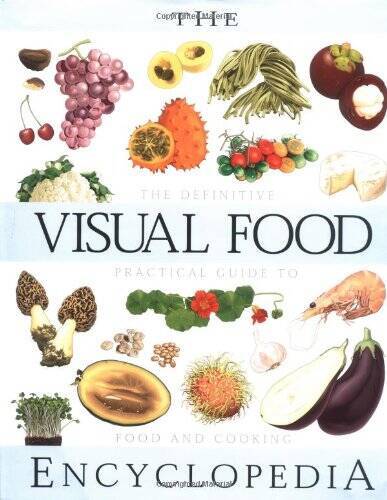The Visual Food Encyclopedia: Definitive Practical Guide to Food in Very Good Condition-image